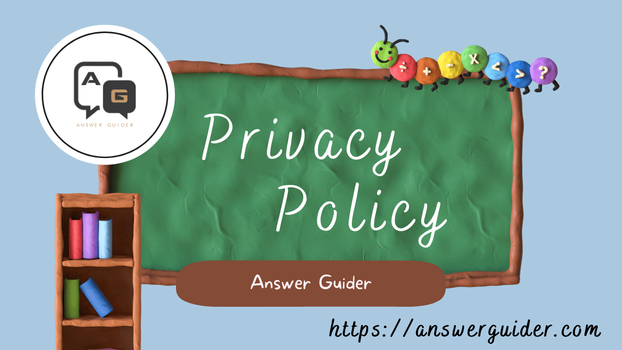 Answer Guider Privacy Policy