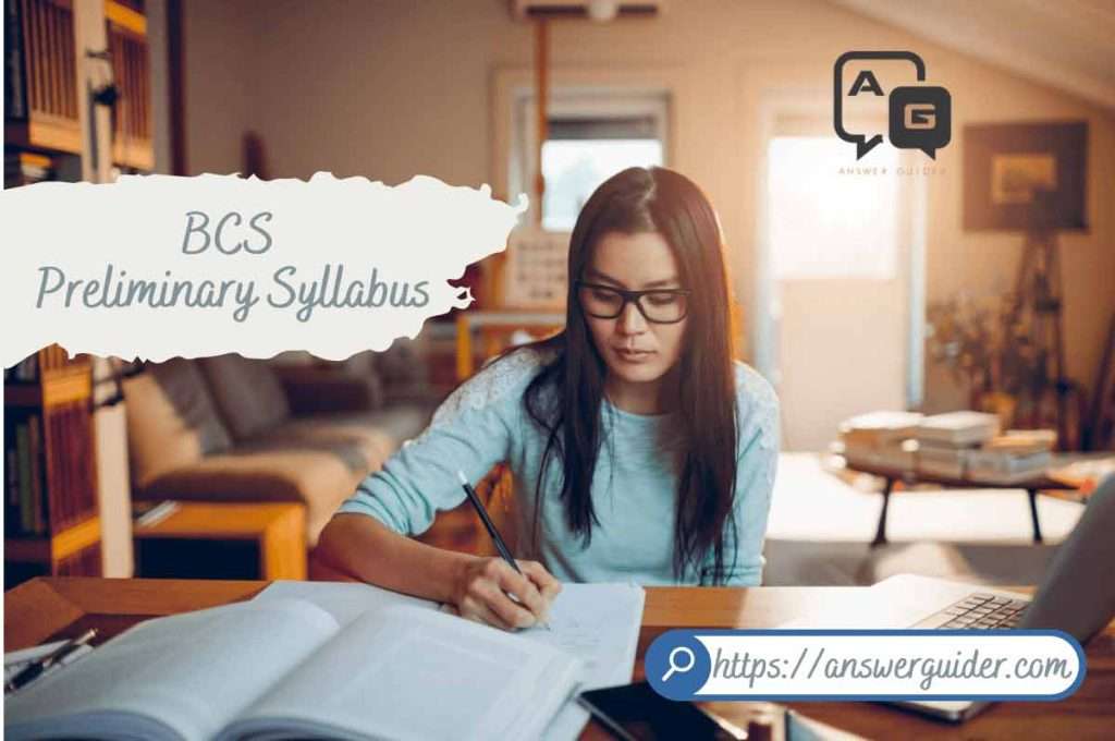 BCS Preliminary Syllabus 2023 | BCS Question With Answer