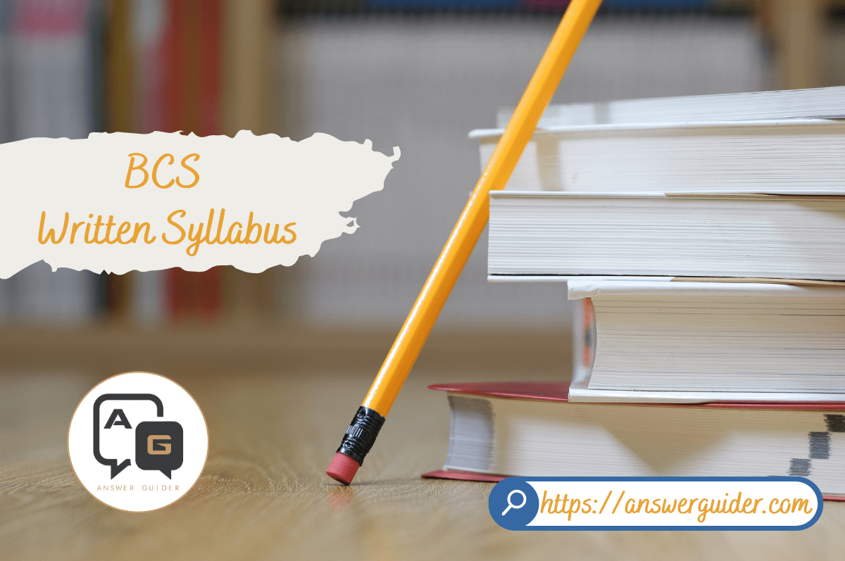 BCS Written Syllabus BCS Written Syllabus pdf