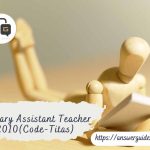 Primary Assistant Teacher Preliminary 2010 (Code-Titas)